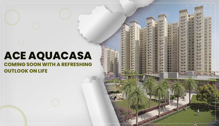 ACE Aquacasa - apartments in noida extension