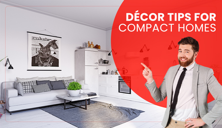 decor tips for compact homes