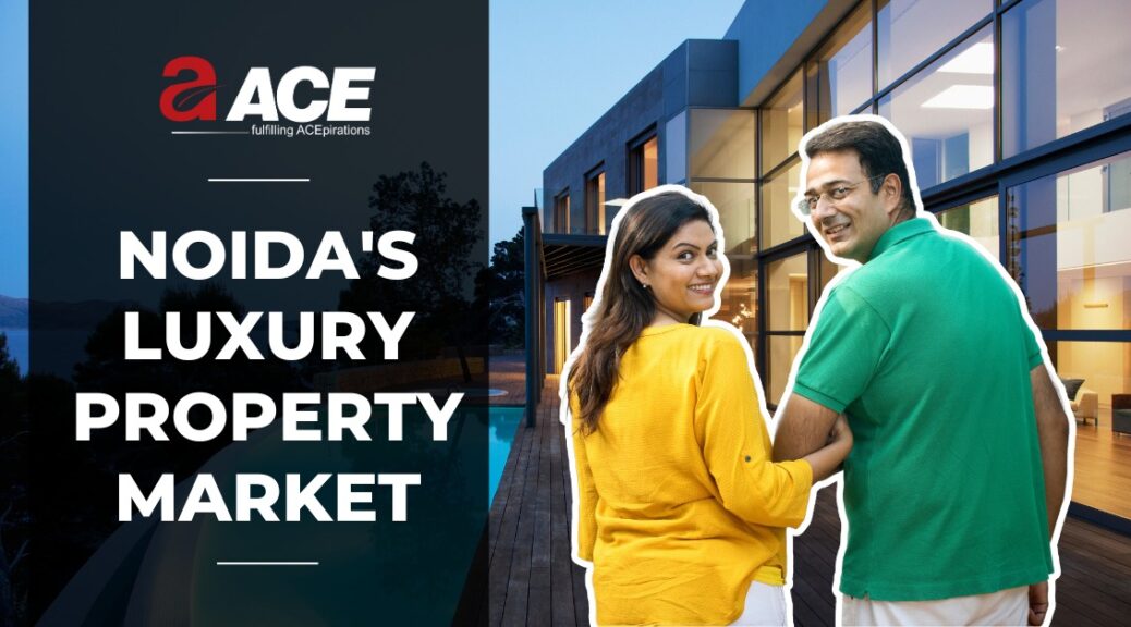 Noida's Luxury Property